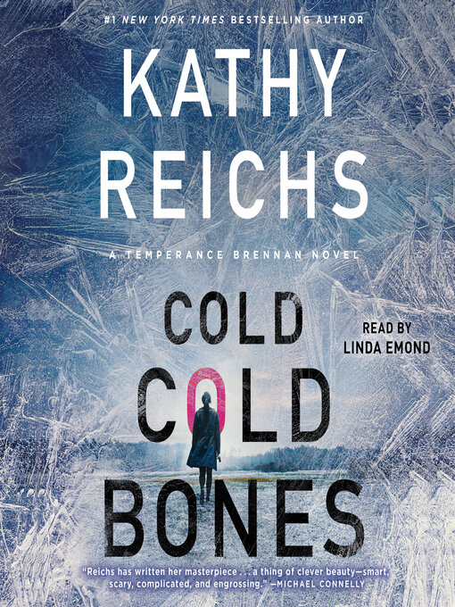 Title details for Cold, Cold Bones by Kathy Reichs - Available